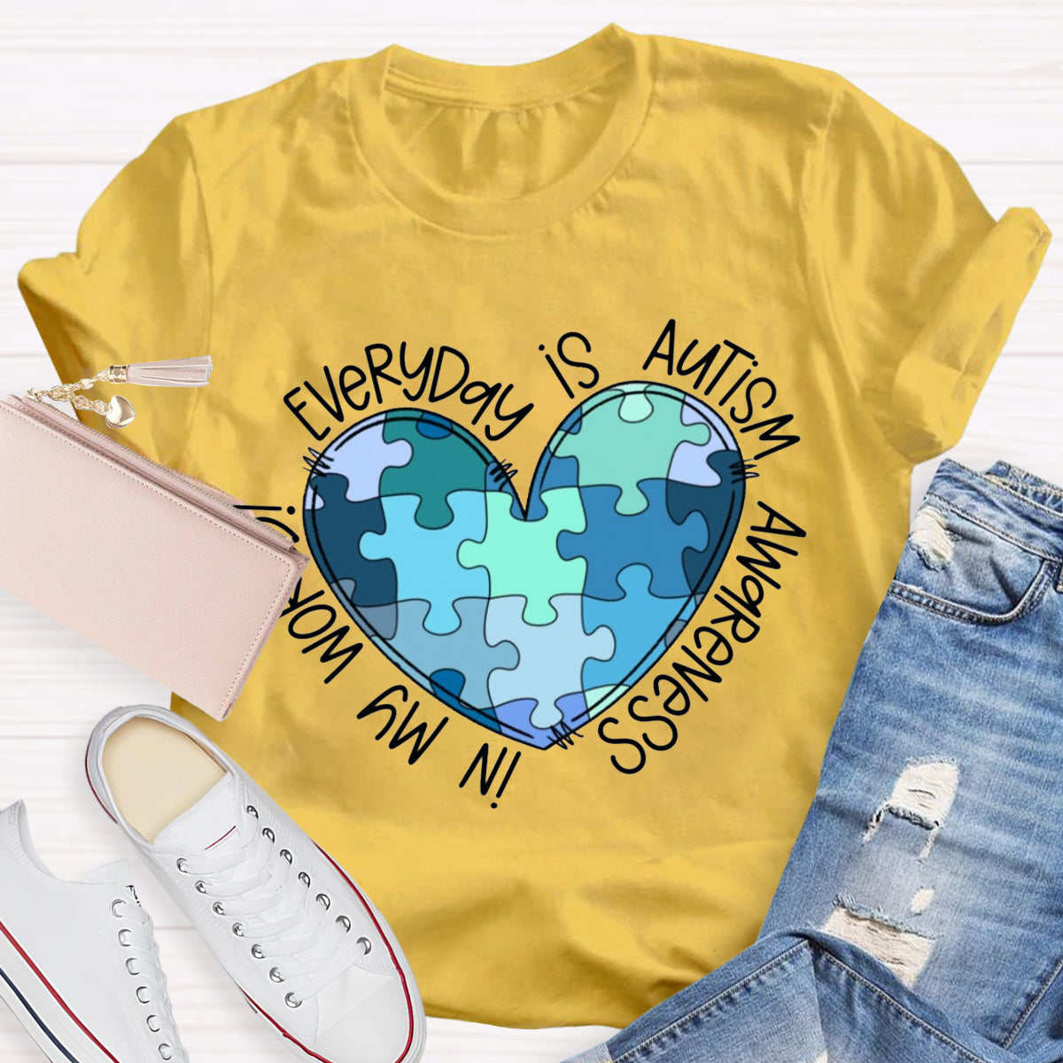 In My World Every Day Is Autism Awareness T-Shirt