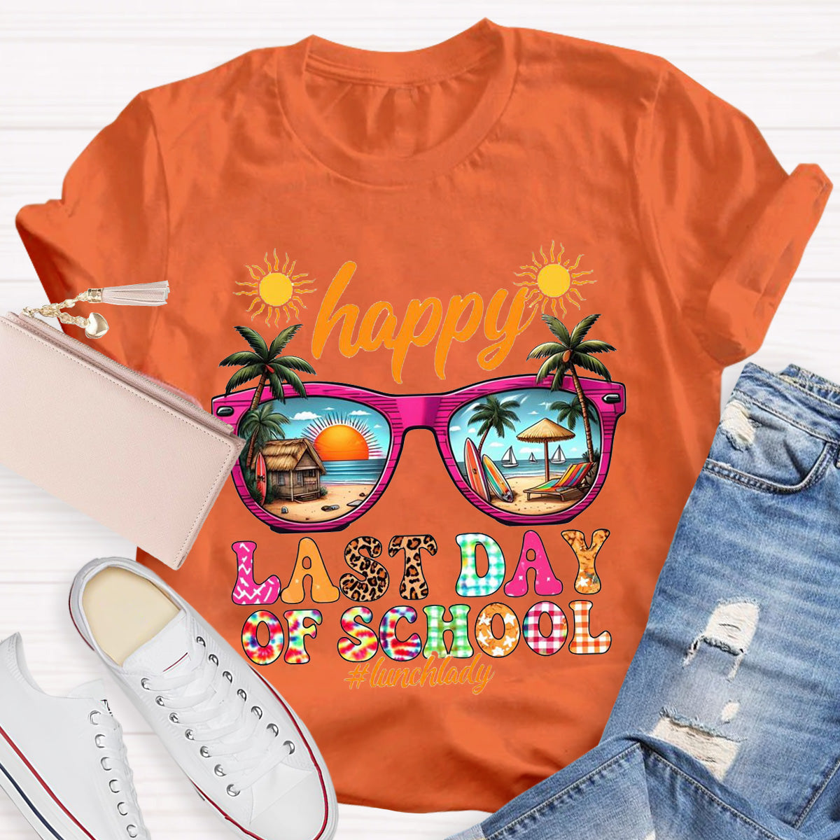 Happy Last Day Of School Teacher T-Shirt