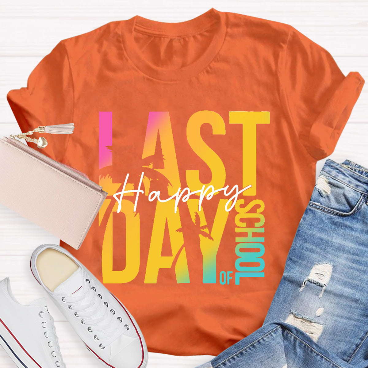 Happy Last day Of School Teacher T-Shirt