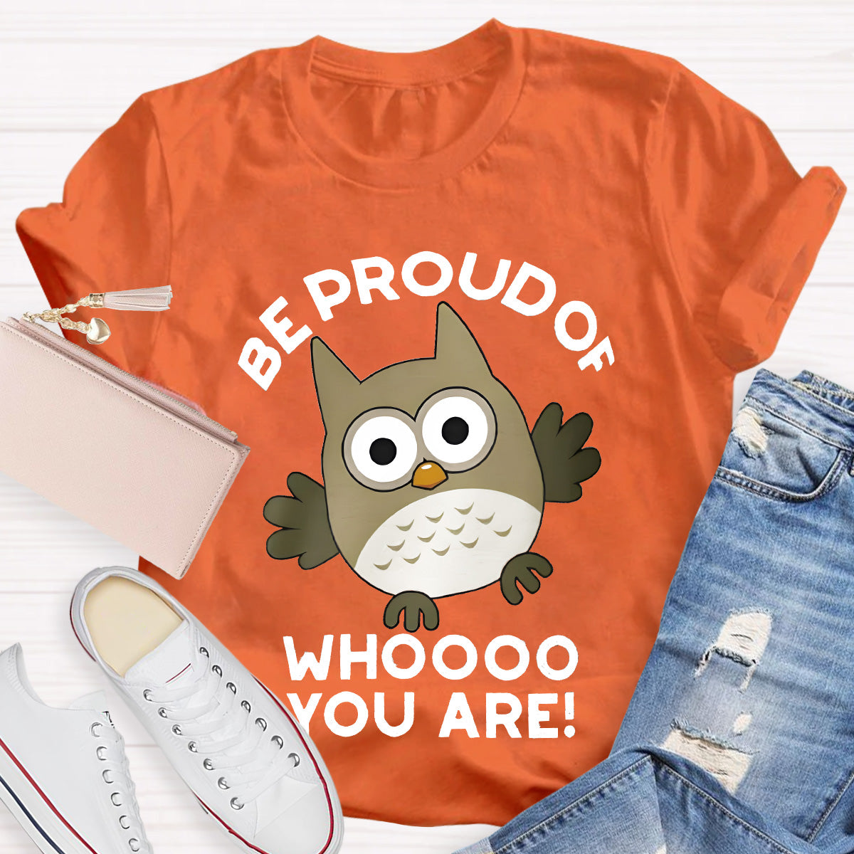 Be Proud Of Who You Are Teacher T-Shirt