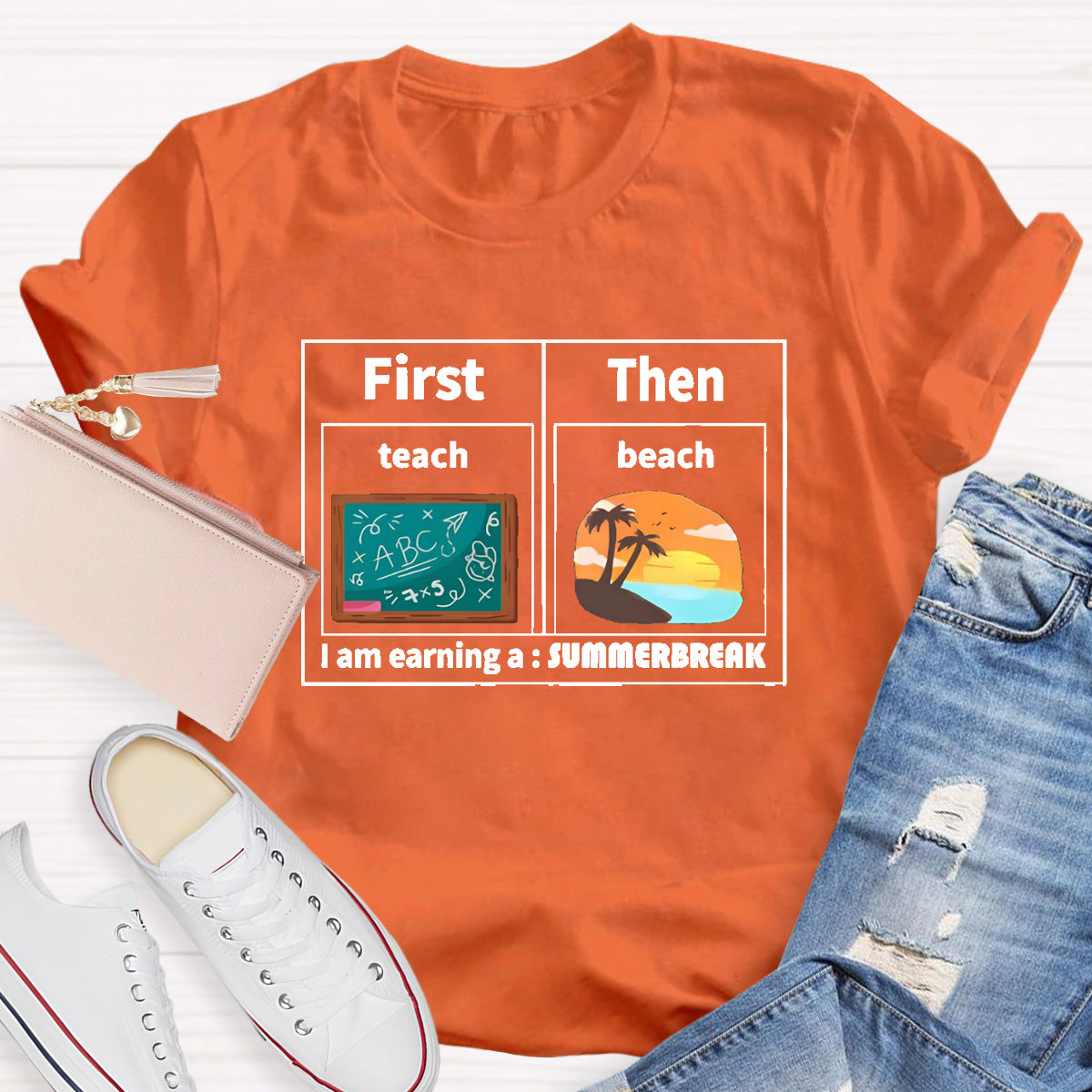 I'm Earning A Summer Break Teacher T-Shirt
