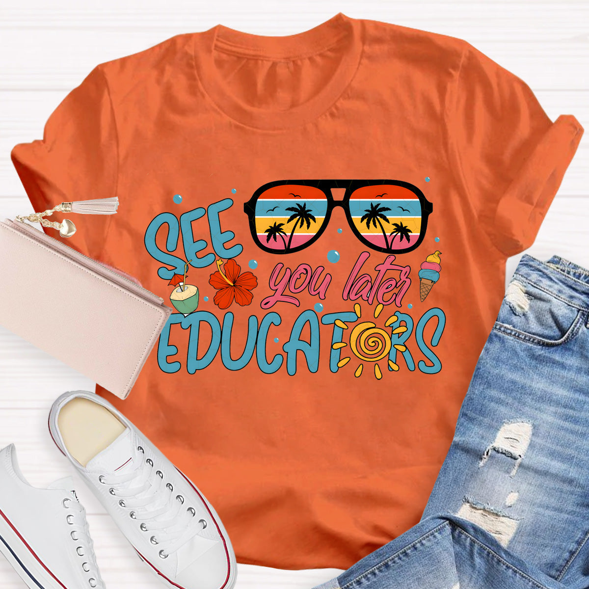 See You Later Educators Teacher T-Shirt