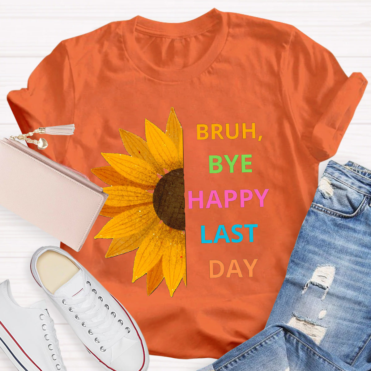 Bruh Bye Happy Last Day Teacher T-Shirt