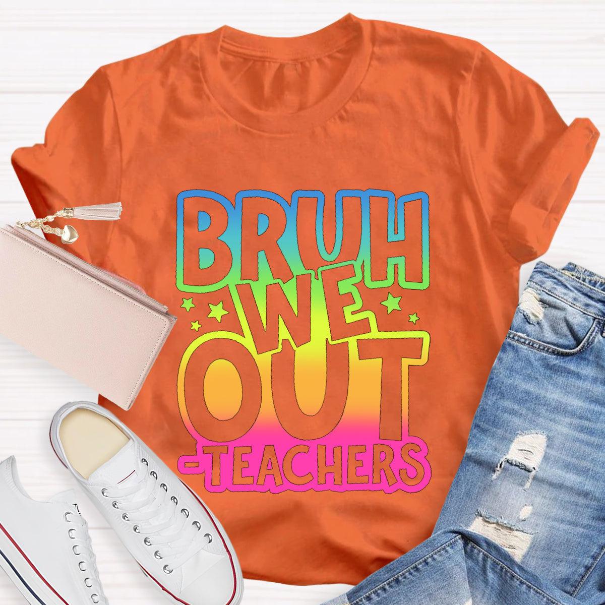 Bruh We Out Teachers Teacher T-Shirt
