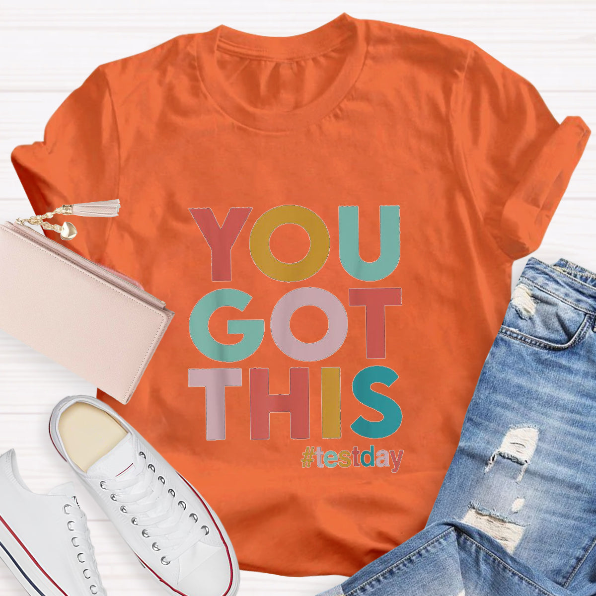 You Got This Testday Teacher T-Shirt