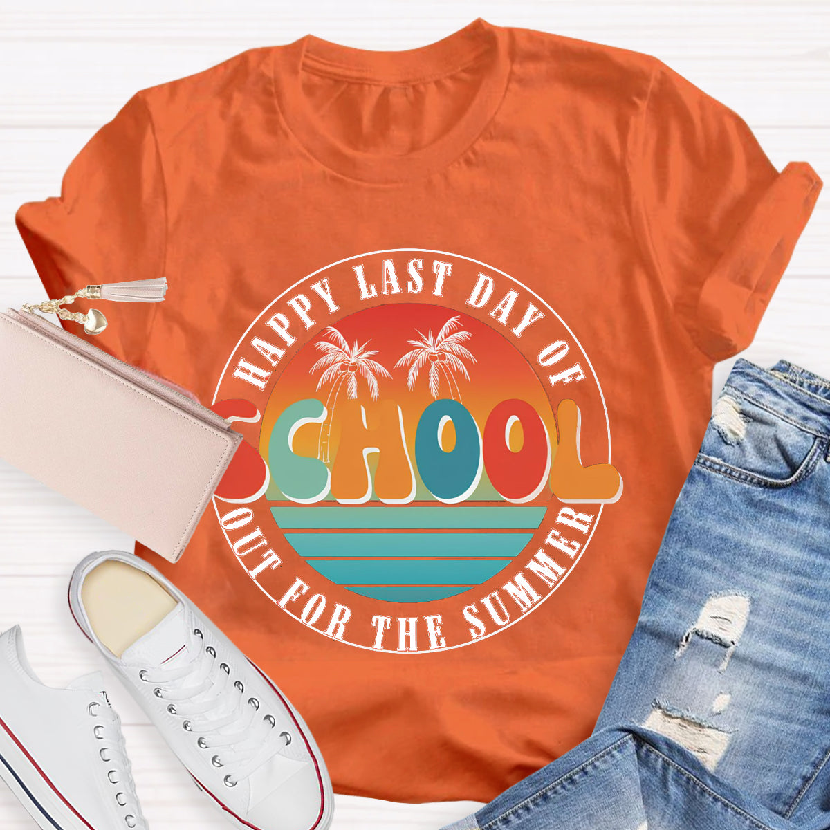 Happy Last Day Of School Out For The Summer Teacher T-Shirt