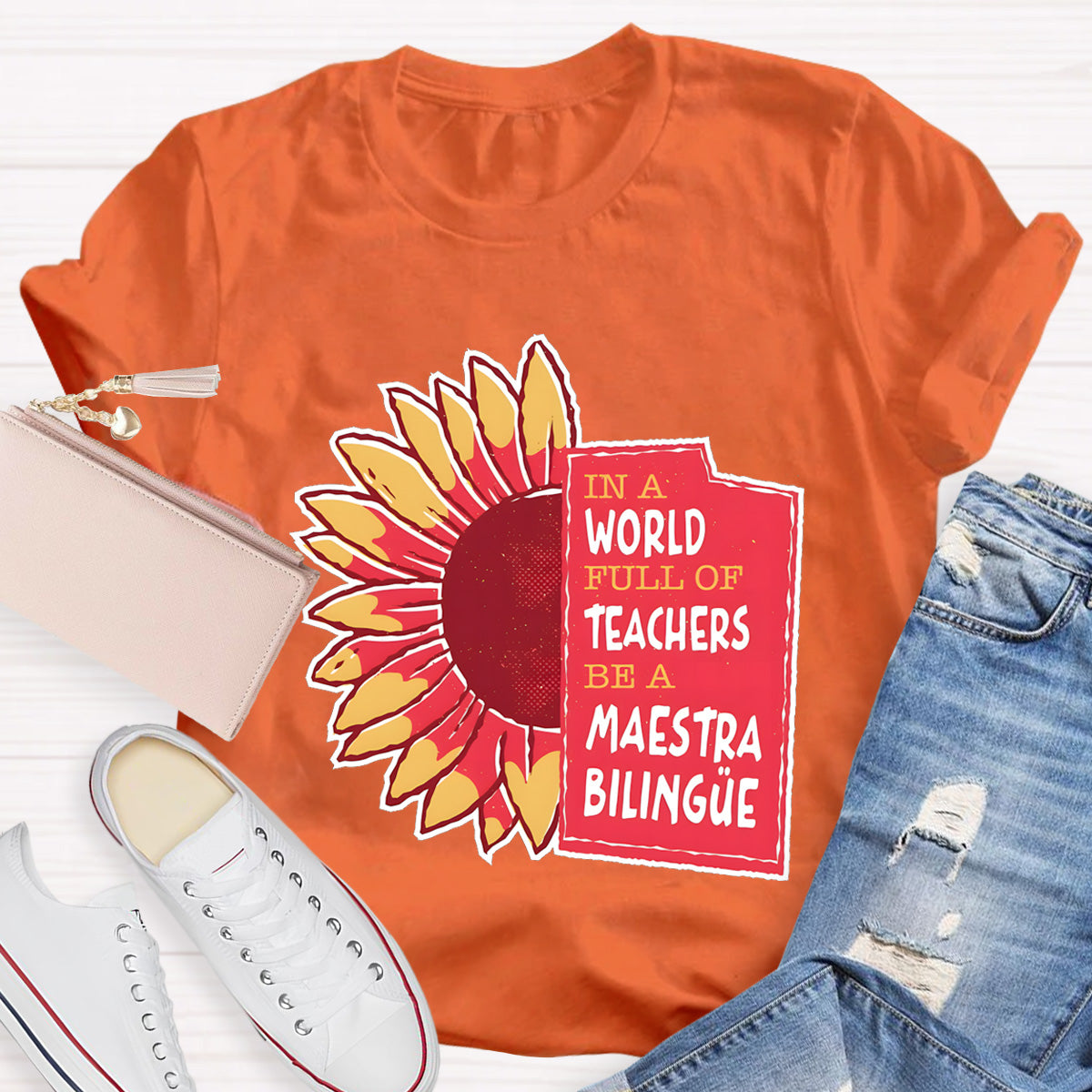 In A World Full Of Teachers Be A Maestra Biling Teacher T-Shirt
