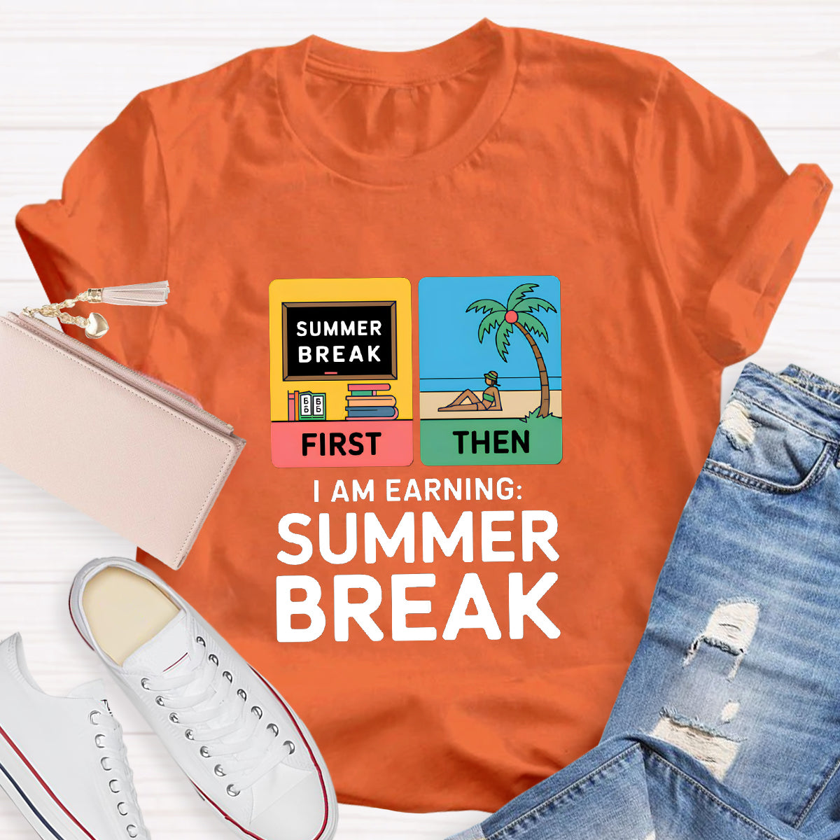 I Am Earning Summer Break Teacher T-Shirt