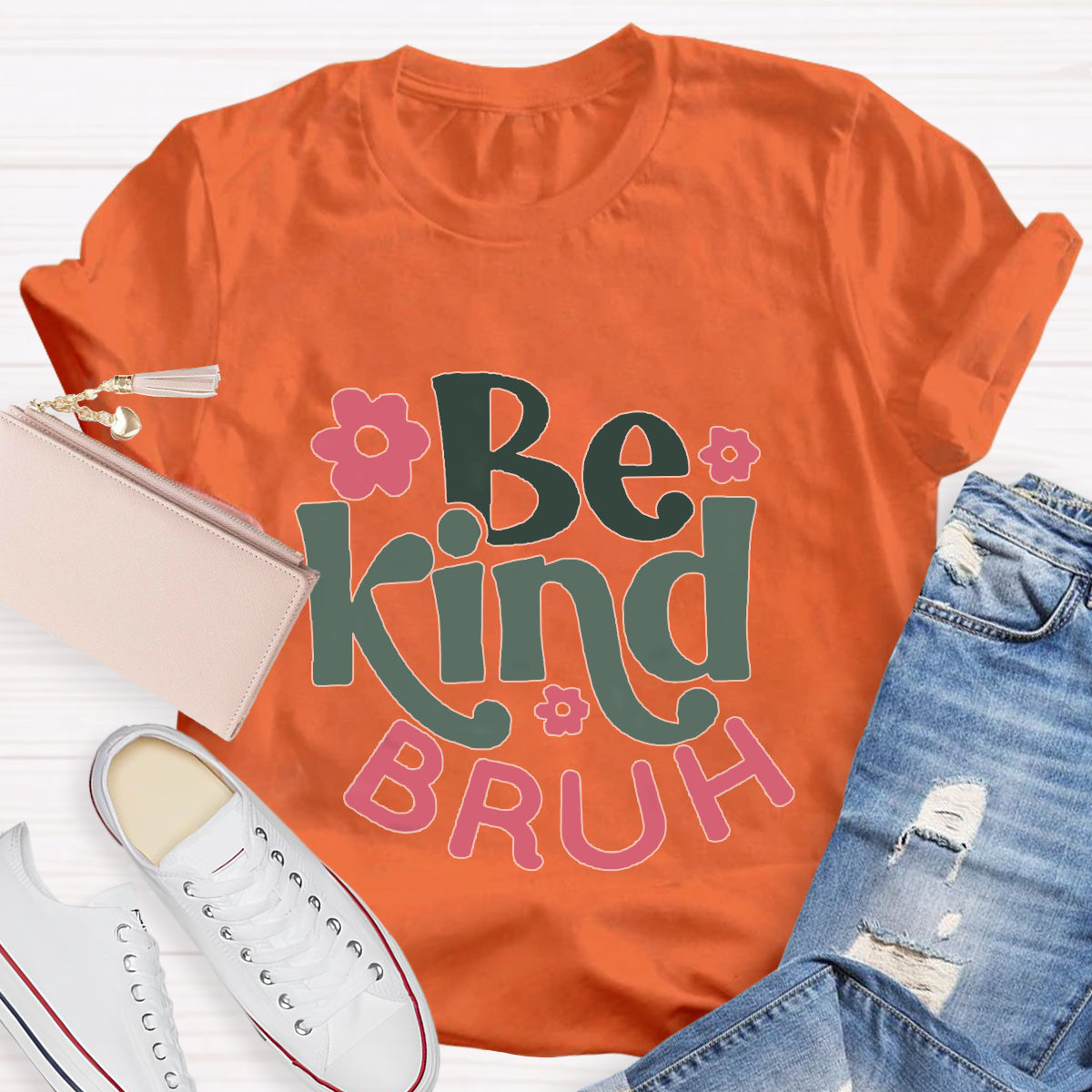 Be Kind Bruh Pink Flower T-Shirt