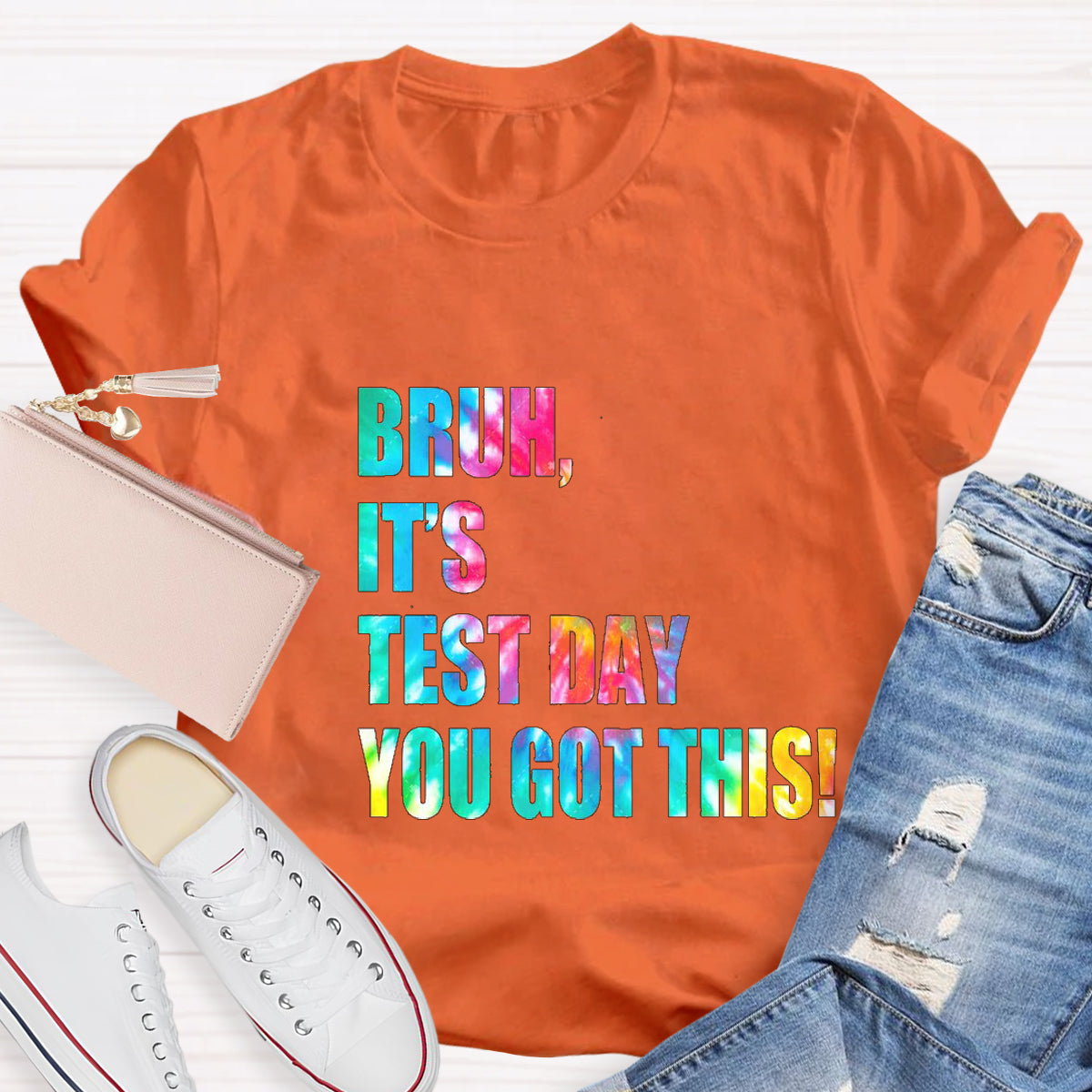 Bruh,It's Test Day You Got This Teacher T-Shirt
