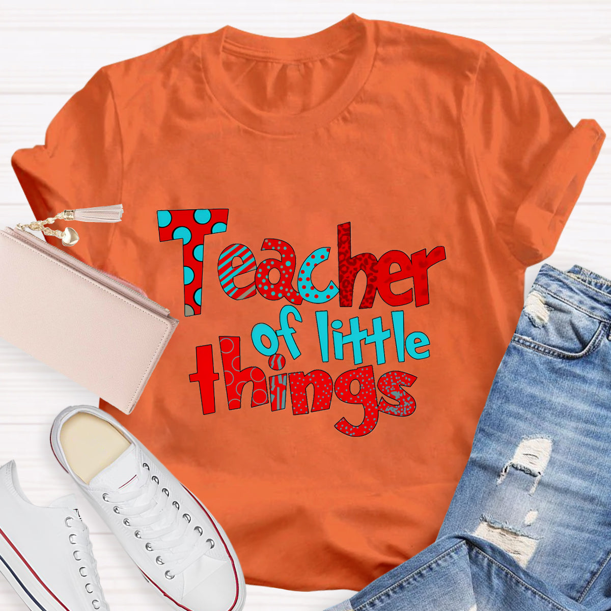 Teacher Of Little Things Teacher T-Shirt