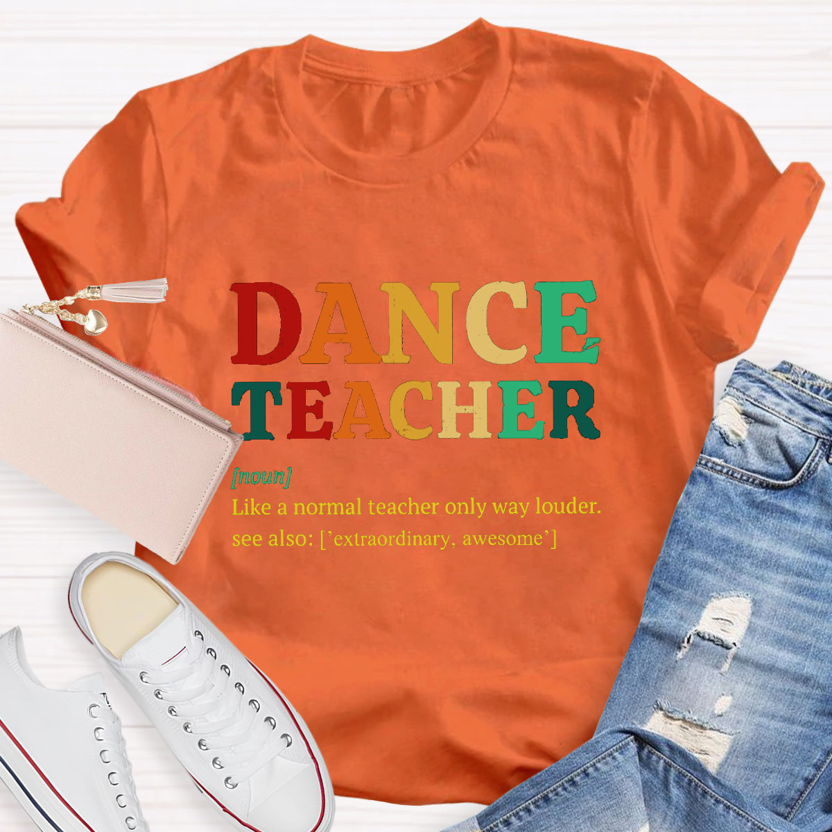 Dance Teacher Like A Normal Teacher But Cooler T-Shirt