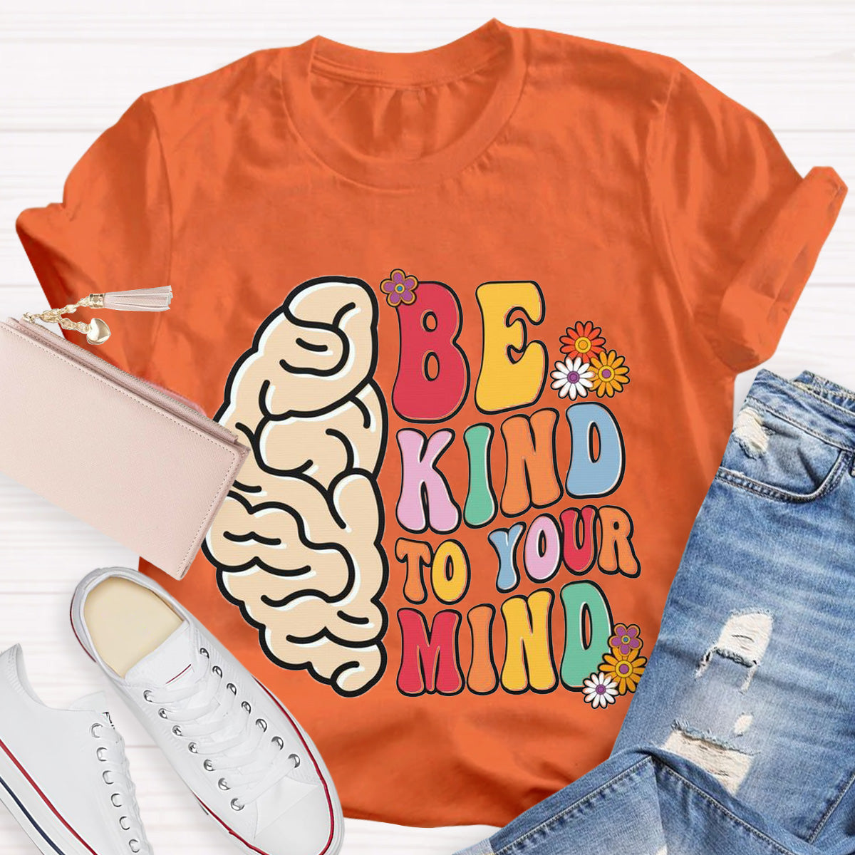 Be Kind To Your Mind Teacher T-Shirt