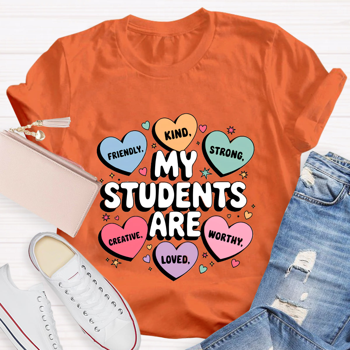 My Students Are Friendly Loved Brave Teacher T-Shirt