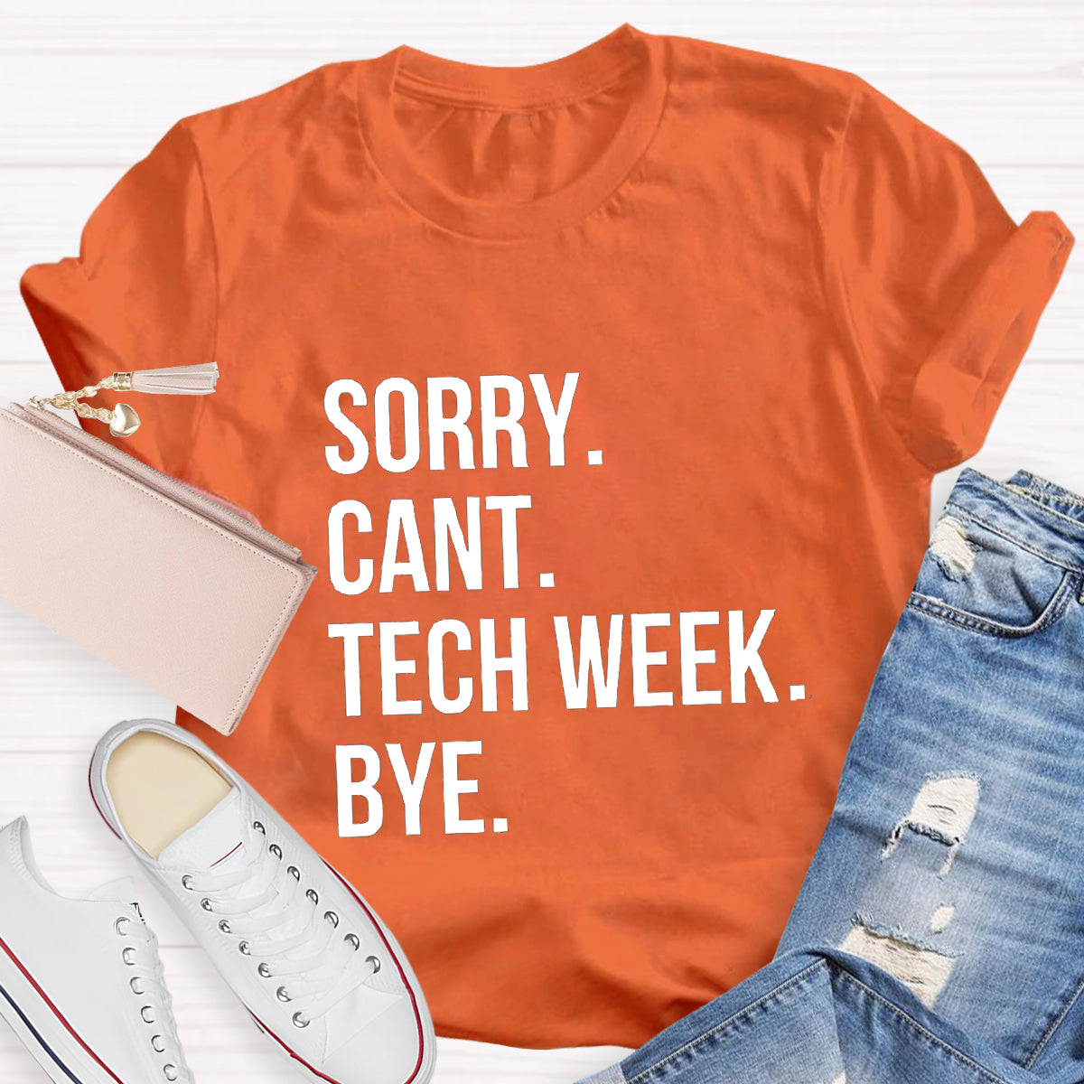 Sorry Cant Tech Week Teacher T-Shirt