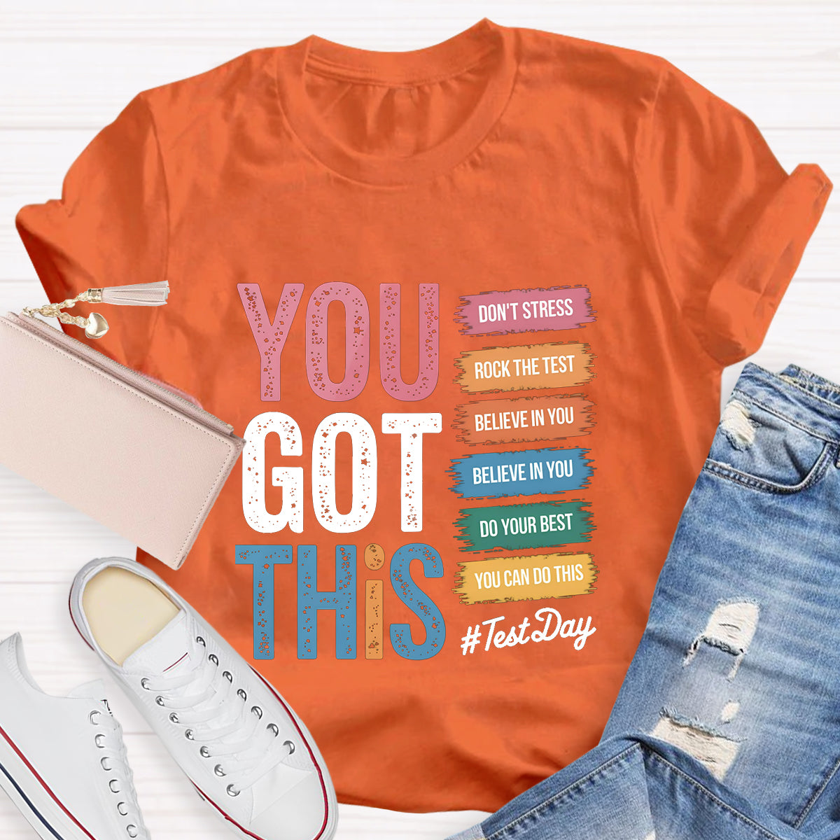 You Got This Test Day Teacher T-Shirt