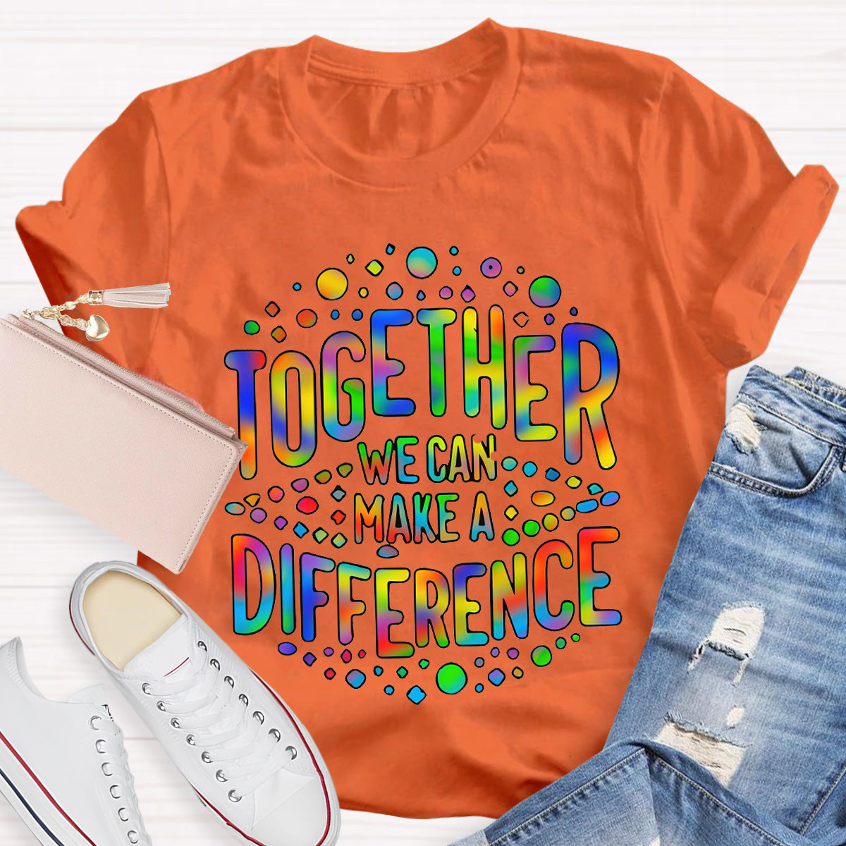 Together We Can Make A Difference Teacher T-Shirt