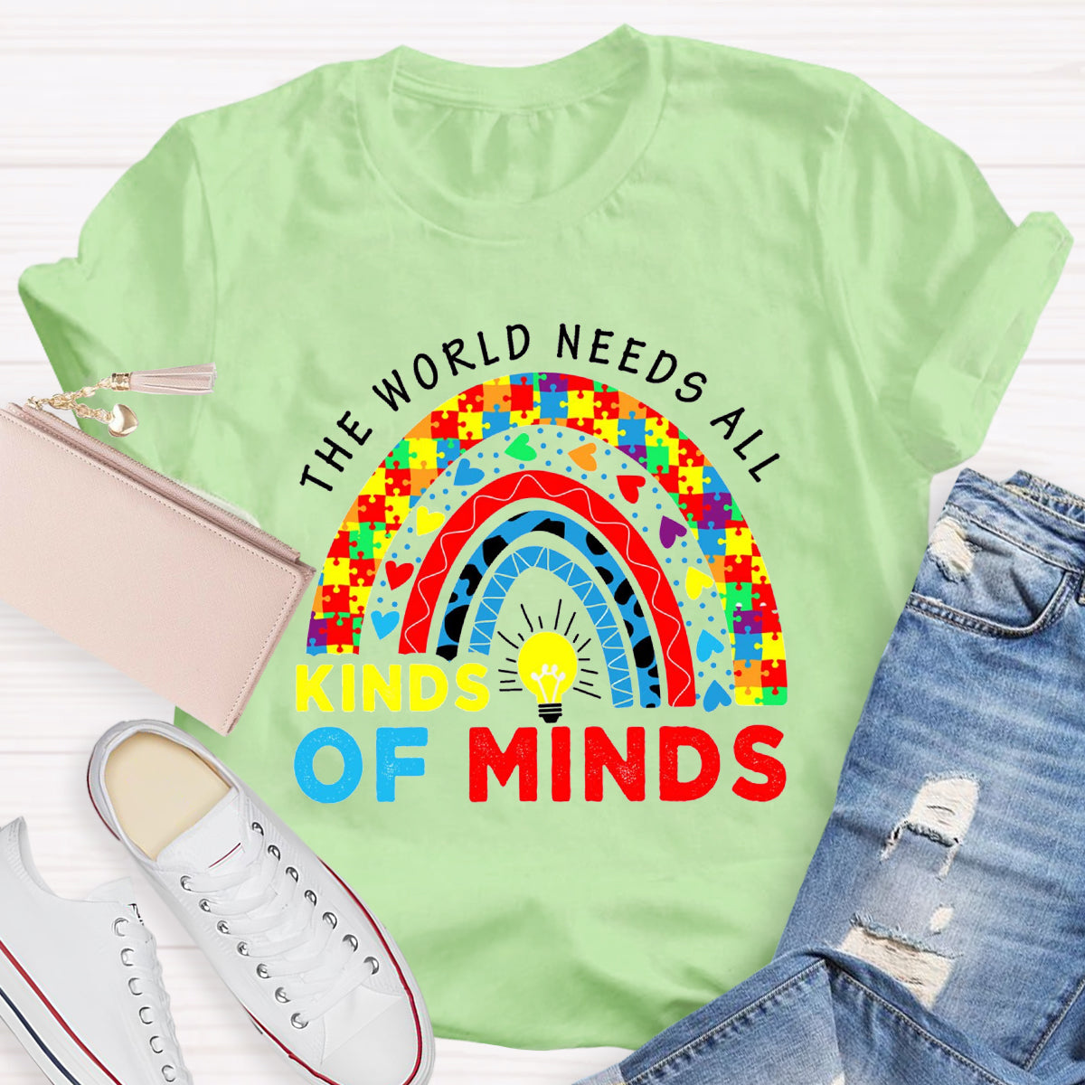 The World Needs All Kinds Of Minds Colorful Rainbow T-Shirt