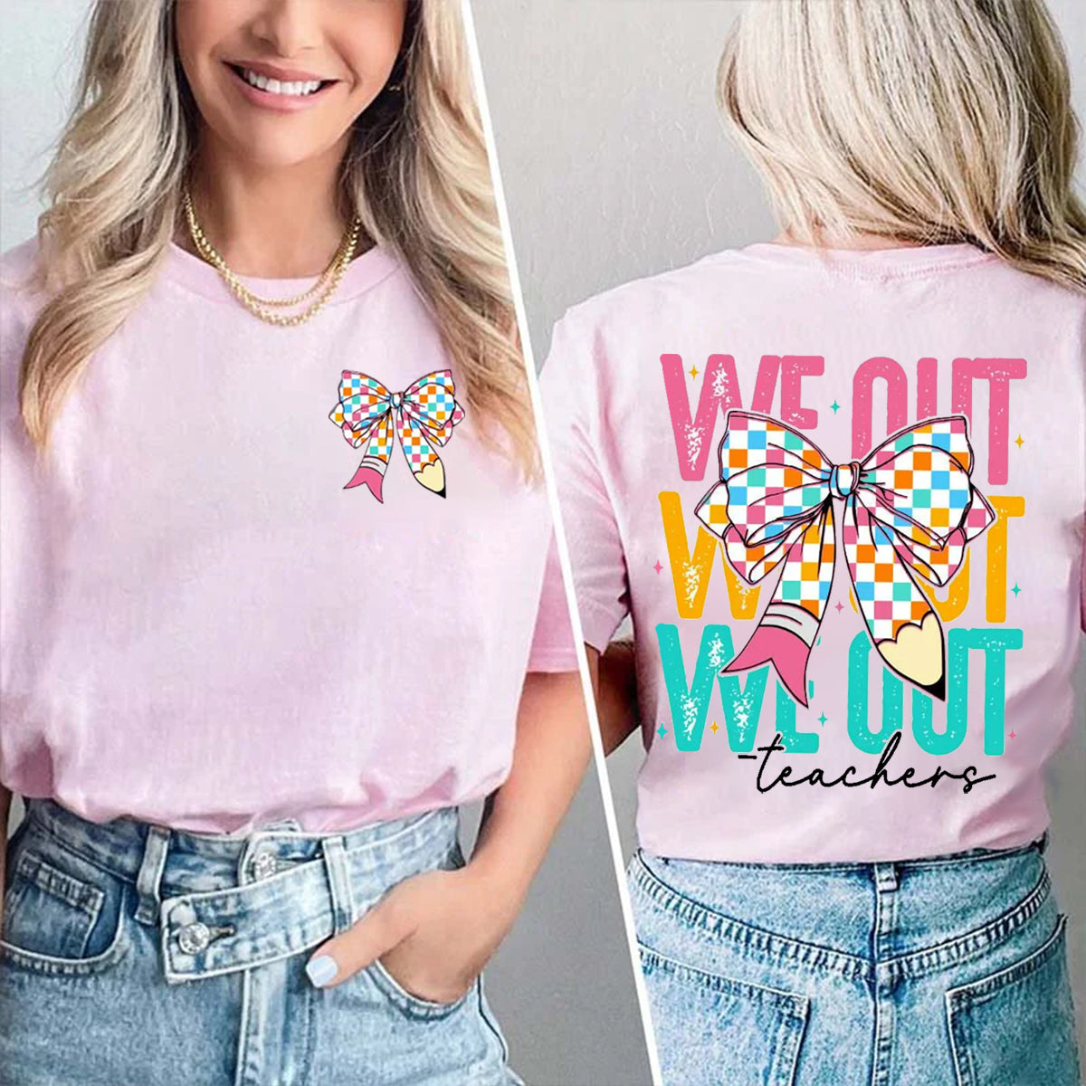 We Out Pink Bowknot Double Printed T-shirt