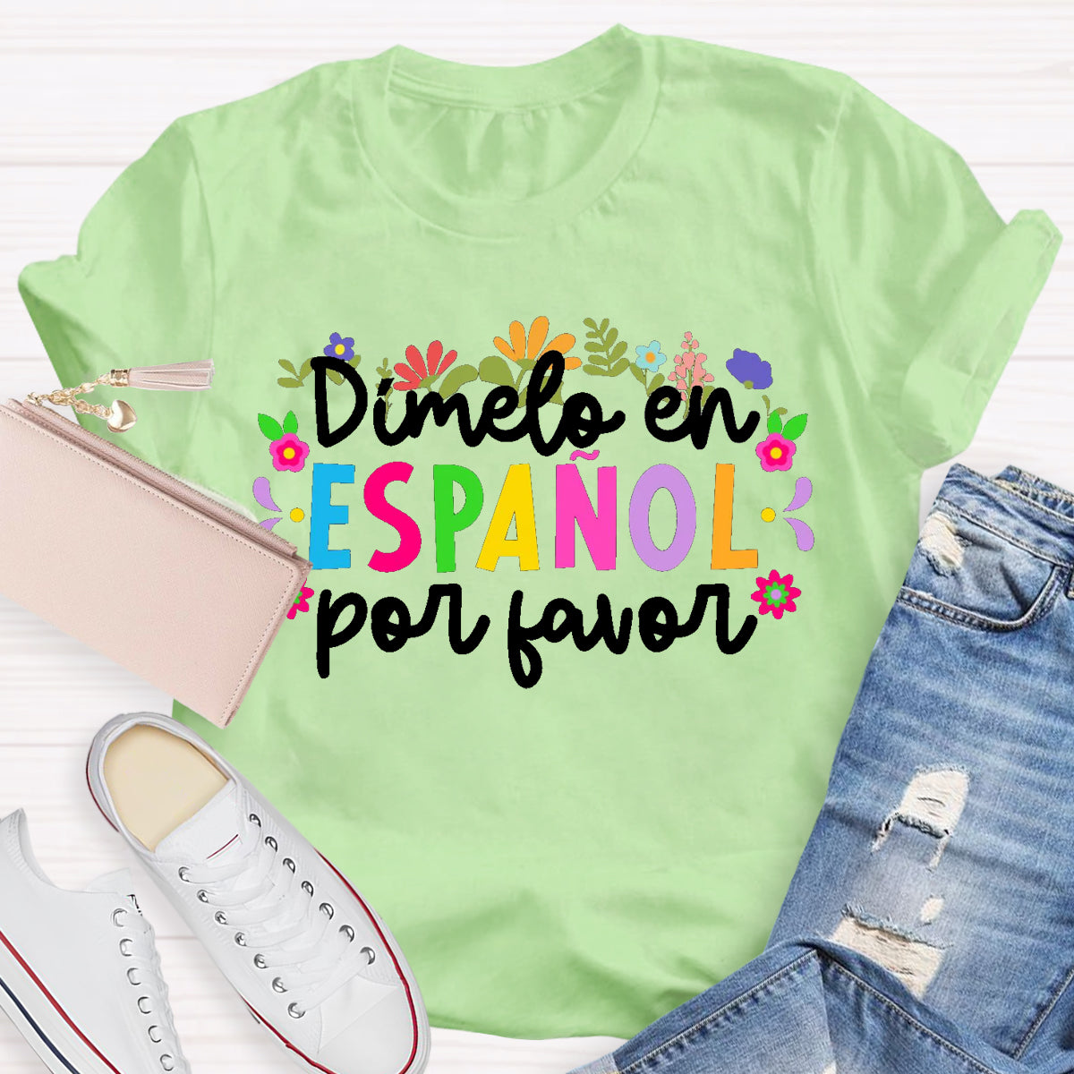 Dimelo En Espanol Por Favor Teacher T-Shirt