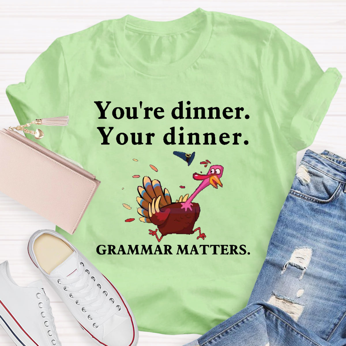 You're Dinner Your Dinner Grammar Matters T-Shirt