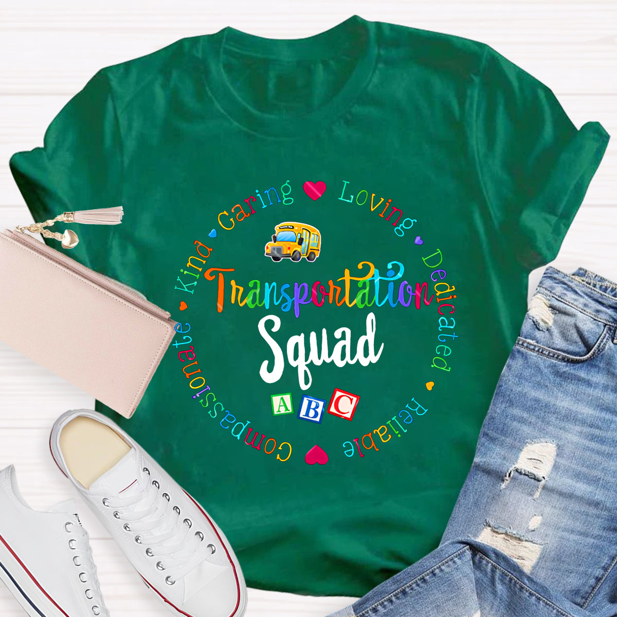 Transportation Squad Caring Loving Dedicated Reliable Kind T-shirt