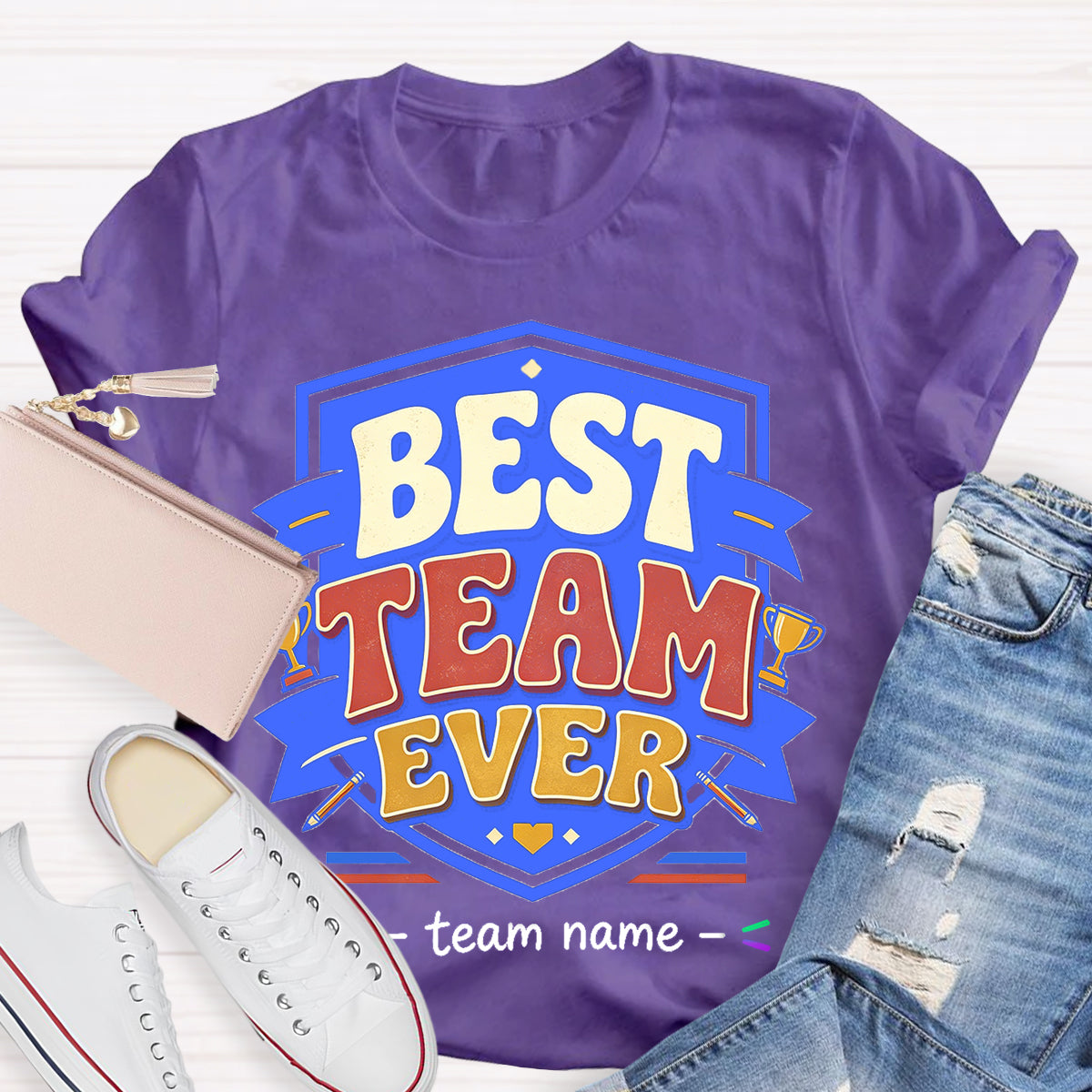 Personalized Team Name Best Team Ever Championship Trophy Teacher T-Shirt