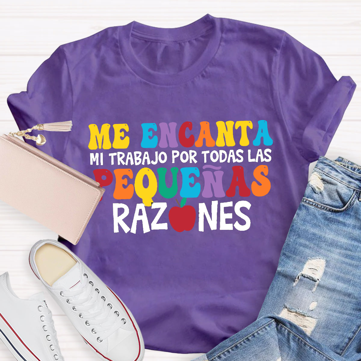 Me Encanta Mi Trabajo Todas Las Pequenas Razones Spanish Teacher T-Shirt