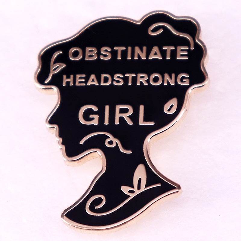 Stubborn And Willful Girl Pride And Prejudice Quote Brooch