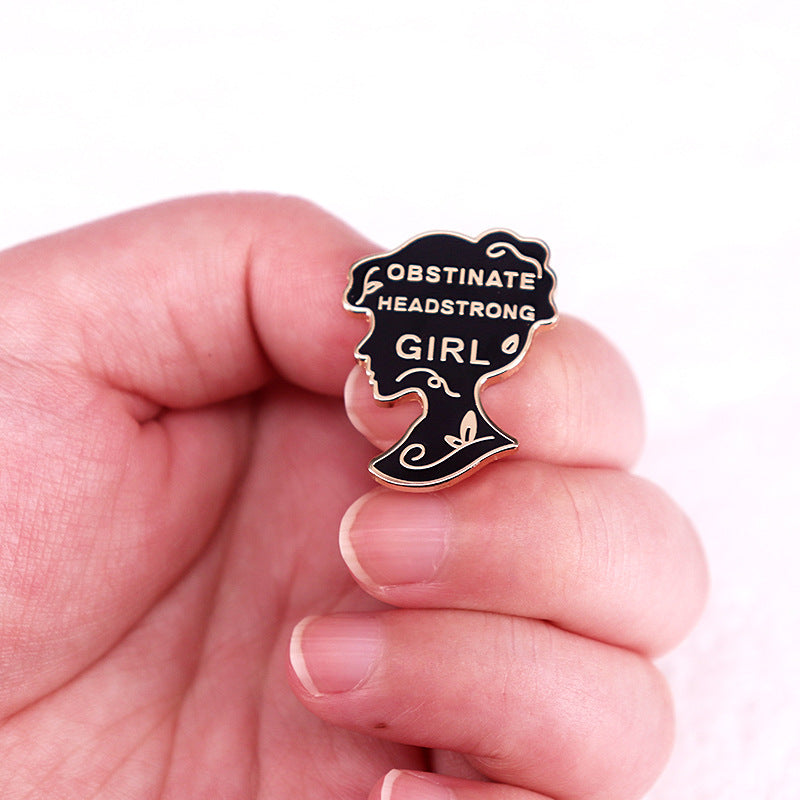 Stubborn And Willful Girl Pride And Prejudice Quote Brooch
