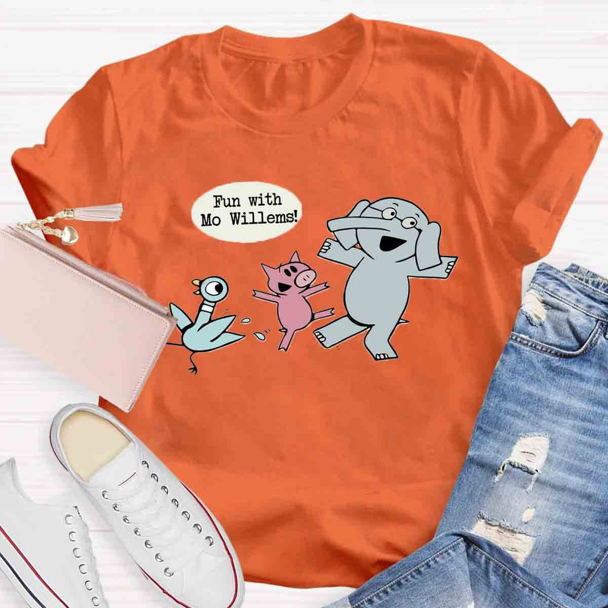 Fun With More Willems T-Shirt