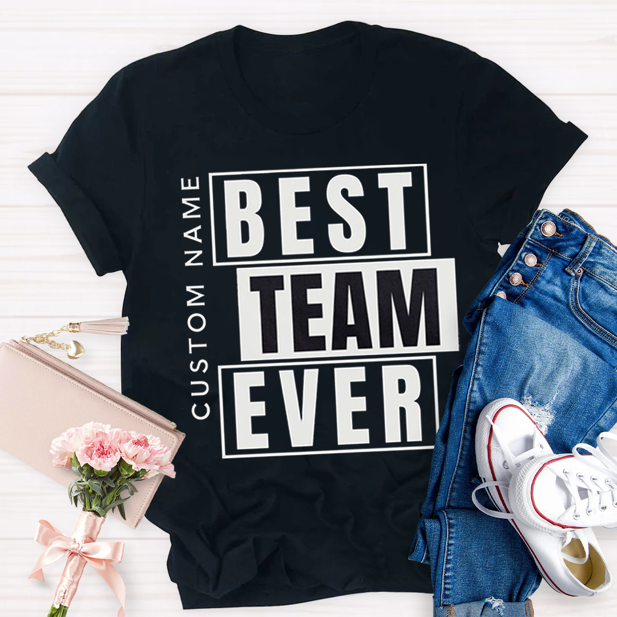 Personalized Best Team Name Ever Teacher T-Shirt