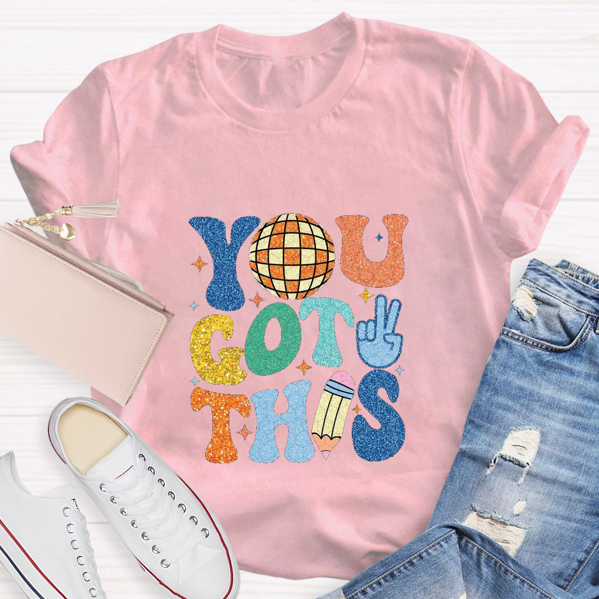 You Got This Teacher T-Shirt