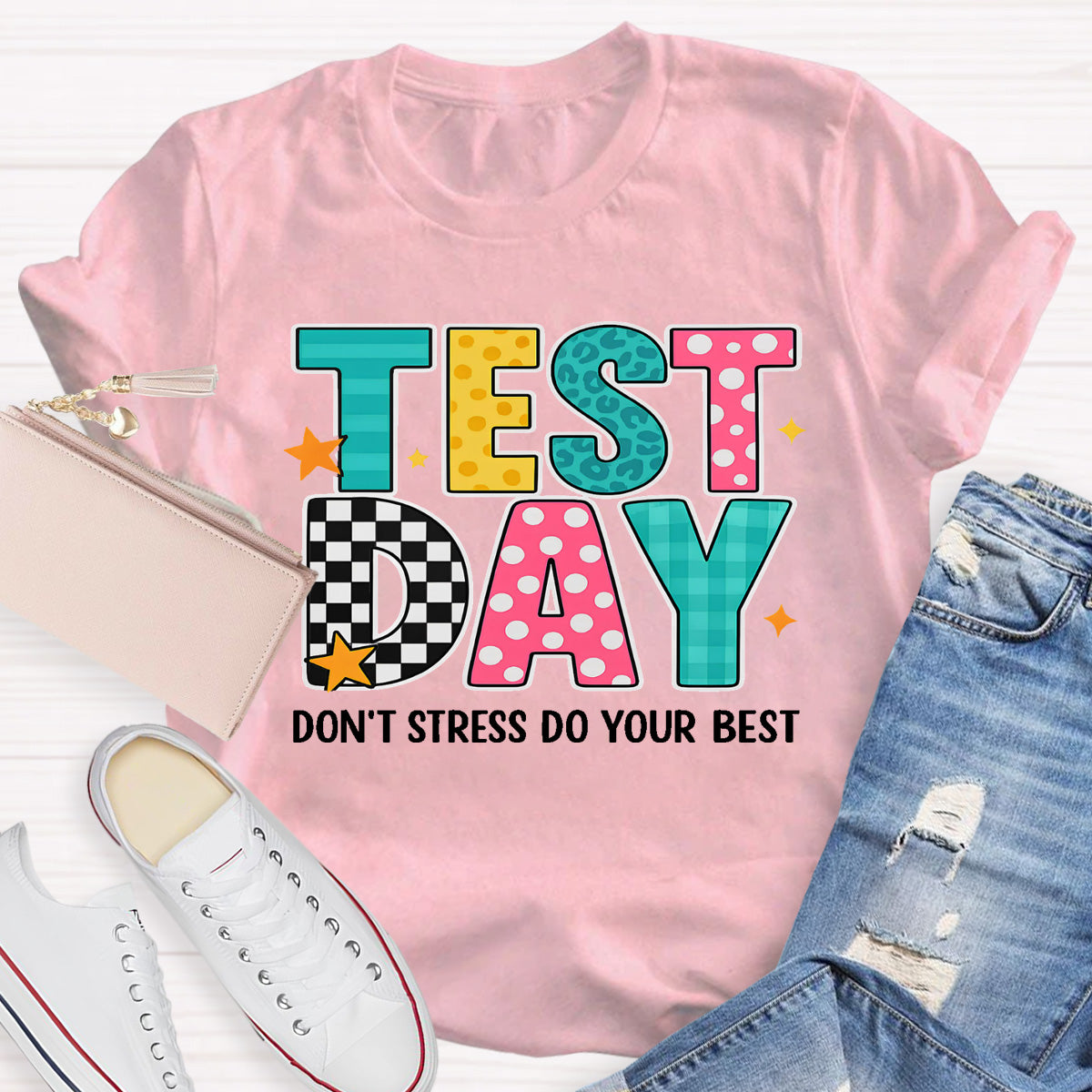 Test Day Don't Stress Do Your Best Teacher T-Shirt