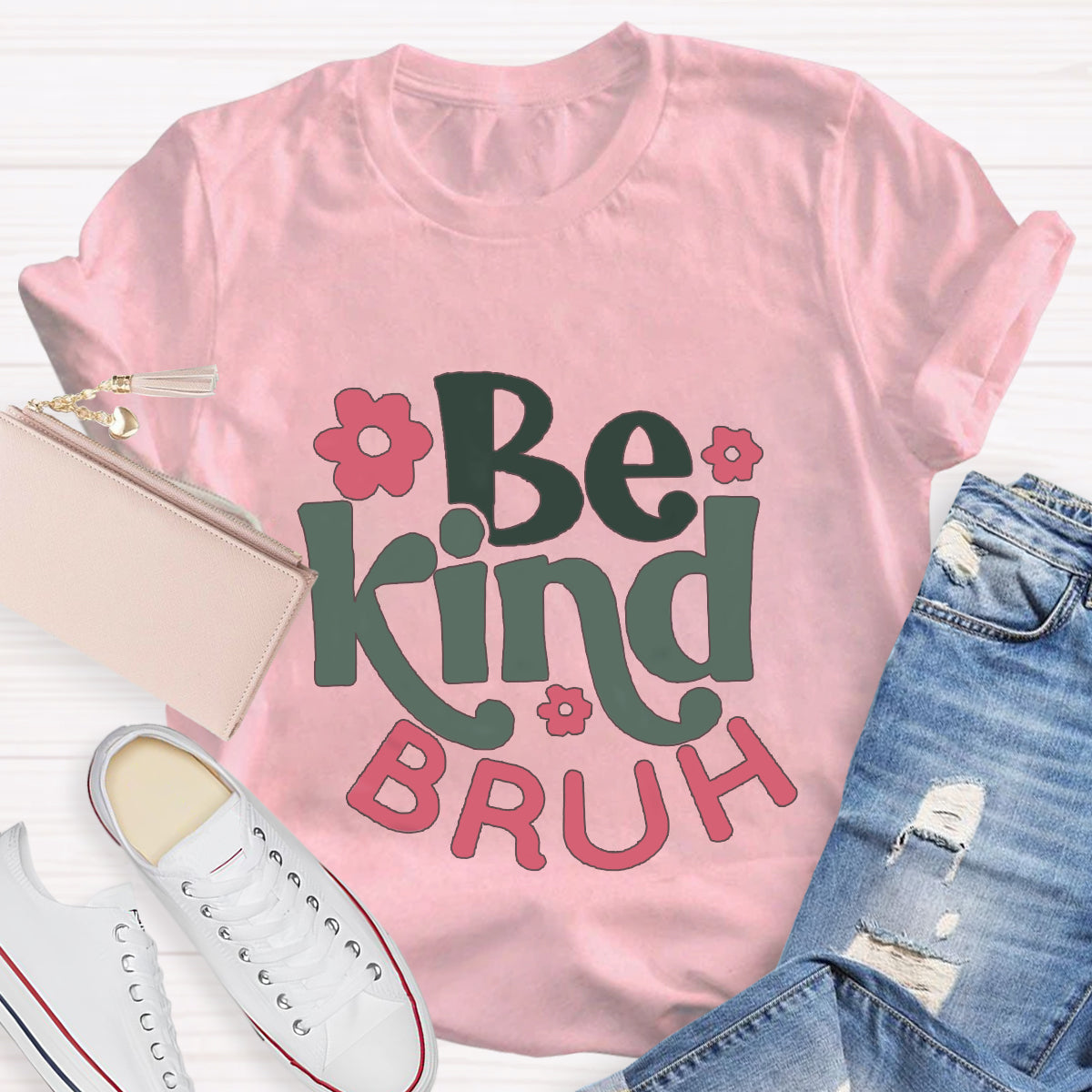 Be Kind Bruh Pink Flower T-Shirt