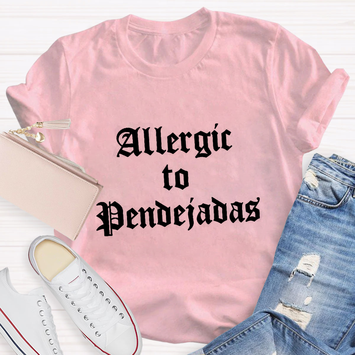 Allergic To Pendejadas Spanish Teacher T-Shirt