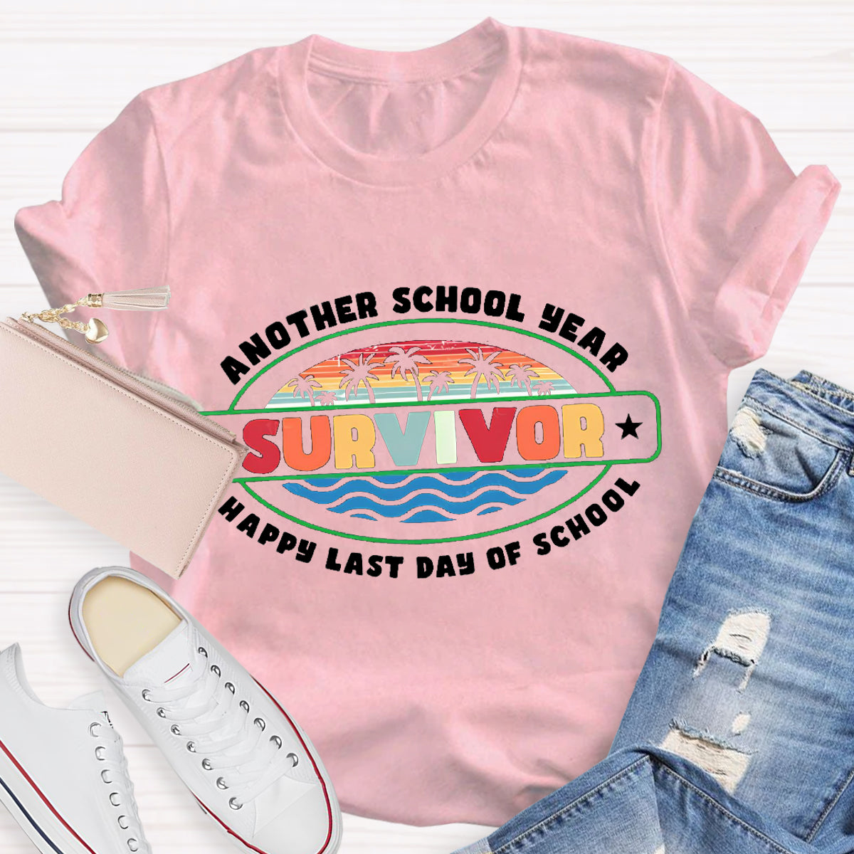 Another School Year Survivor Happy Last Day Of School Teacher T-Shirt
