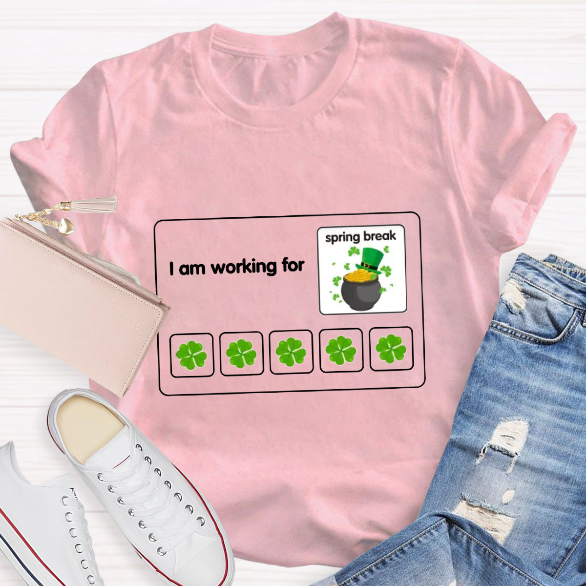 I Am Working For Spring Break Teacher T-Shirt
