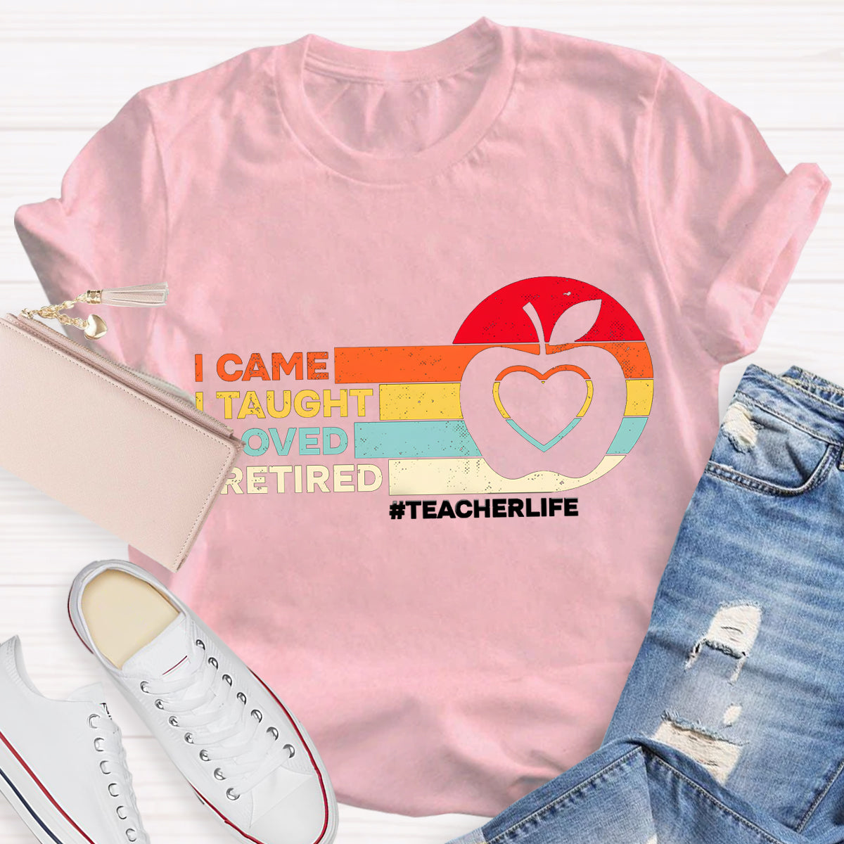 I Came I Taught Retired Teacher T-Shirt