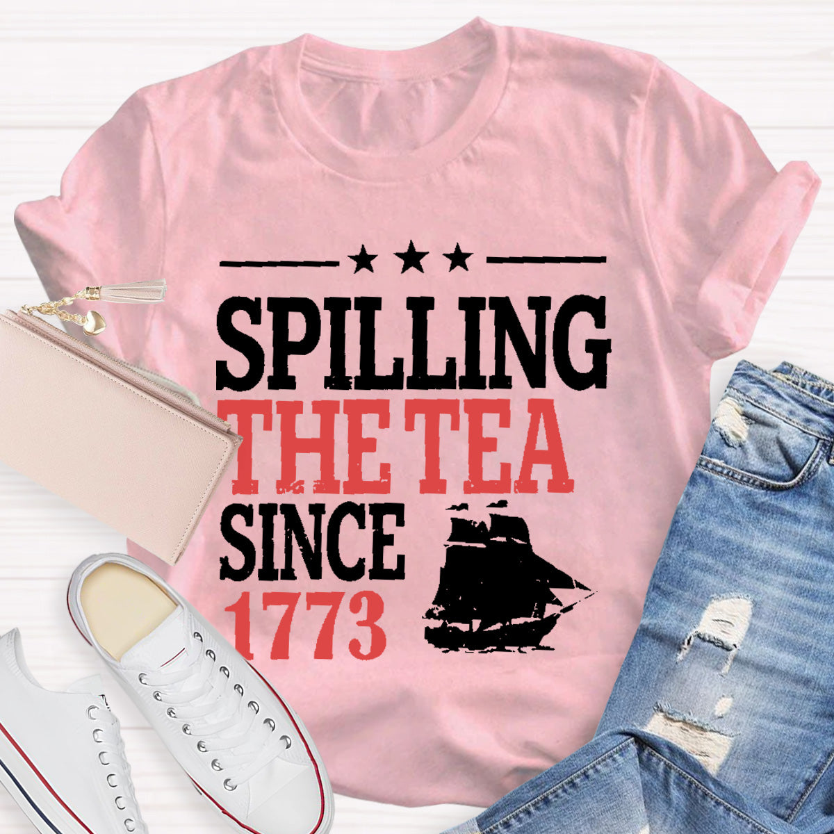 Spilling The Tea Since 1773 Teacher T-Shirt
