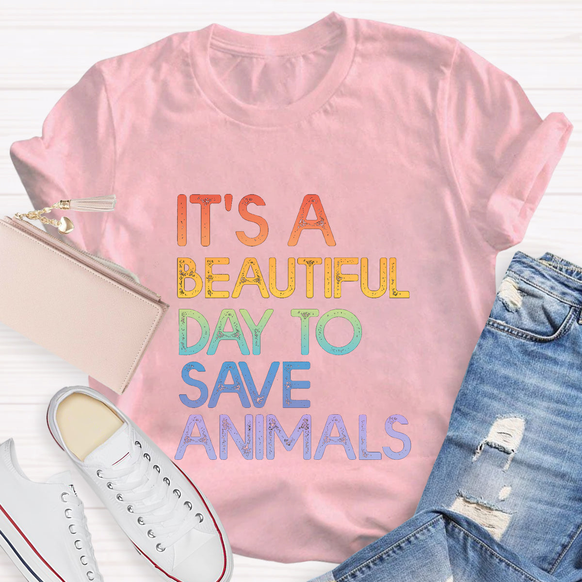 It's A Beautiful Day To Save Animals T-Shirt
