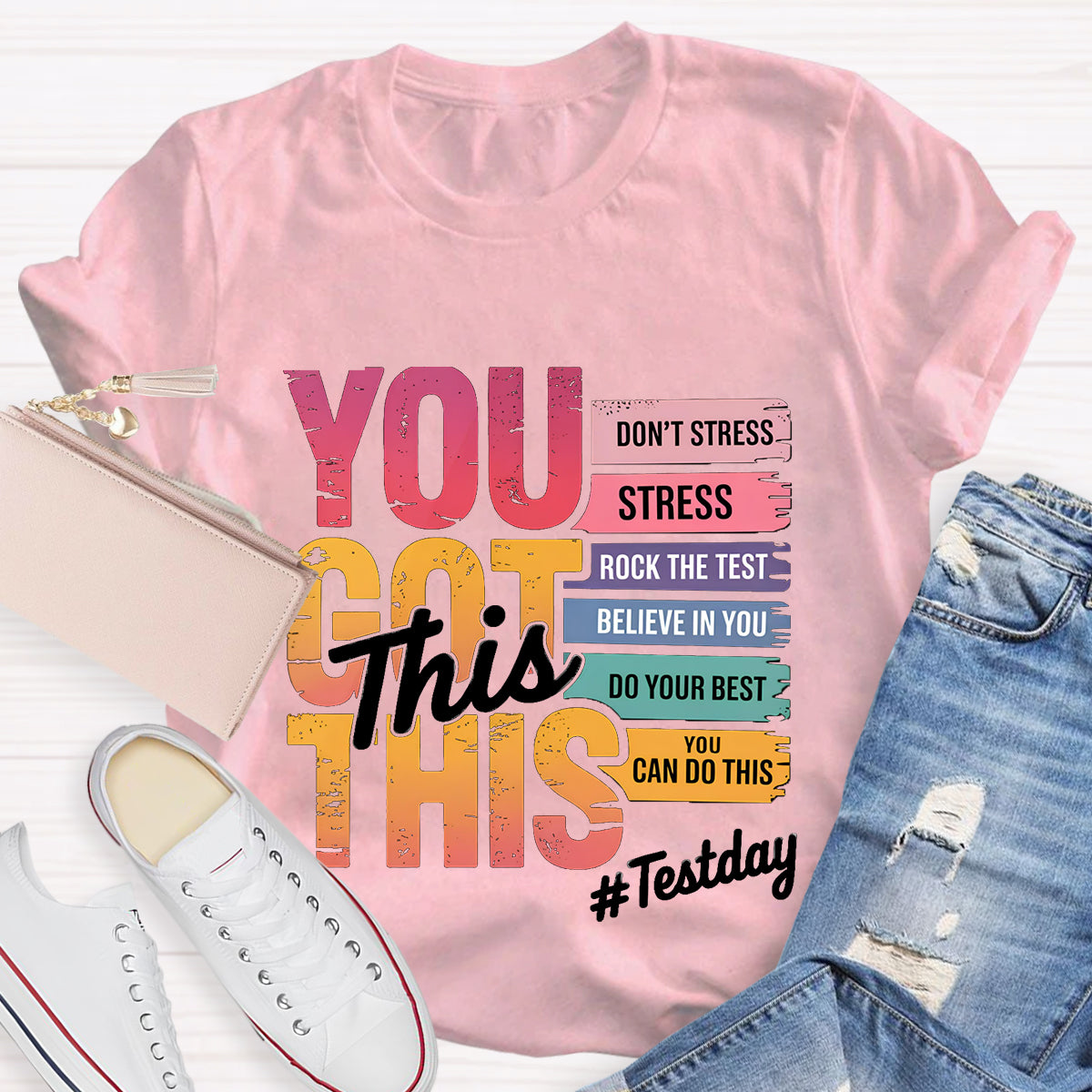 You Got This Don't Stress Teacher T-Shirt