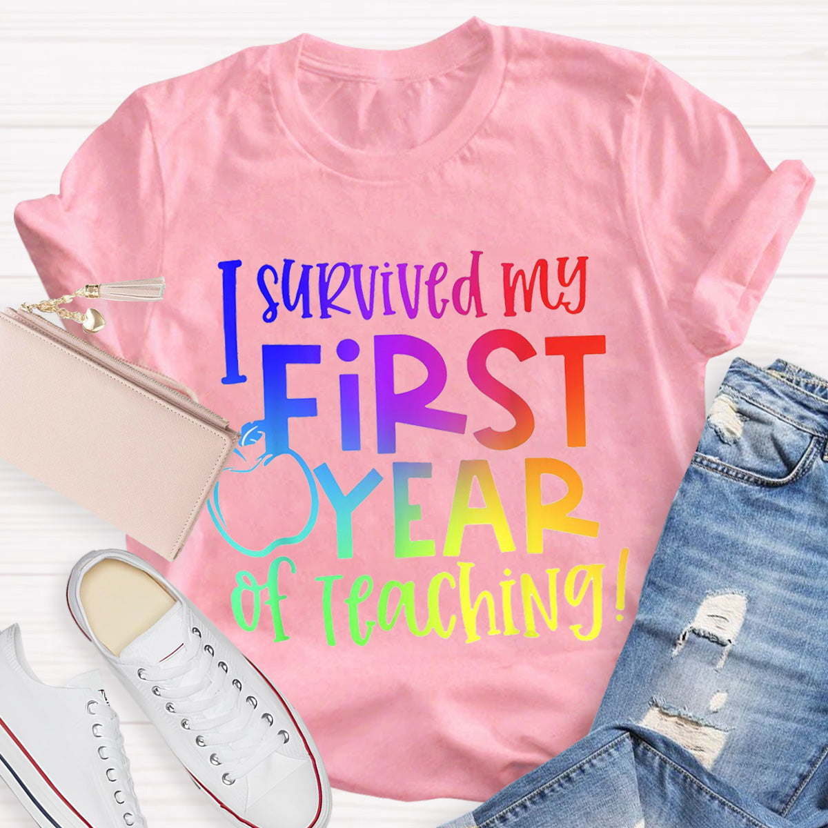 I Survived My First Year of Teaching Teacher T-Shirt