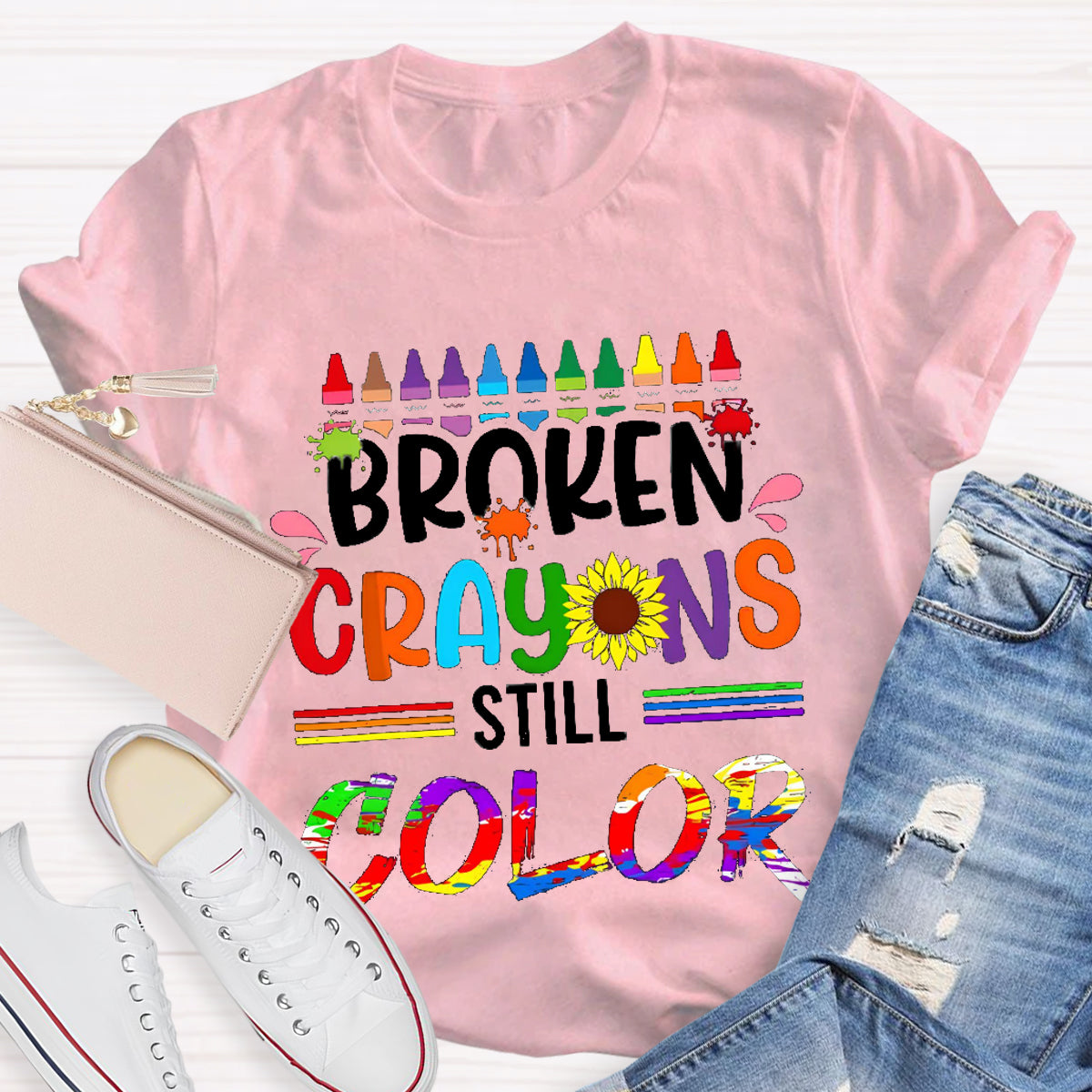 Broken Crayons Still Color Teacher T-Shirt