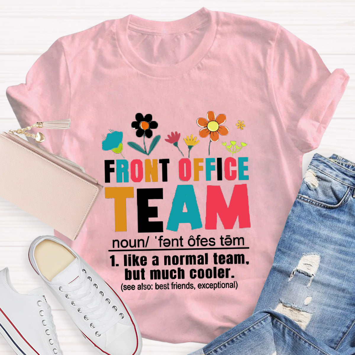 Front Office Team Teacher T-Shirt