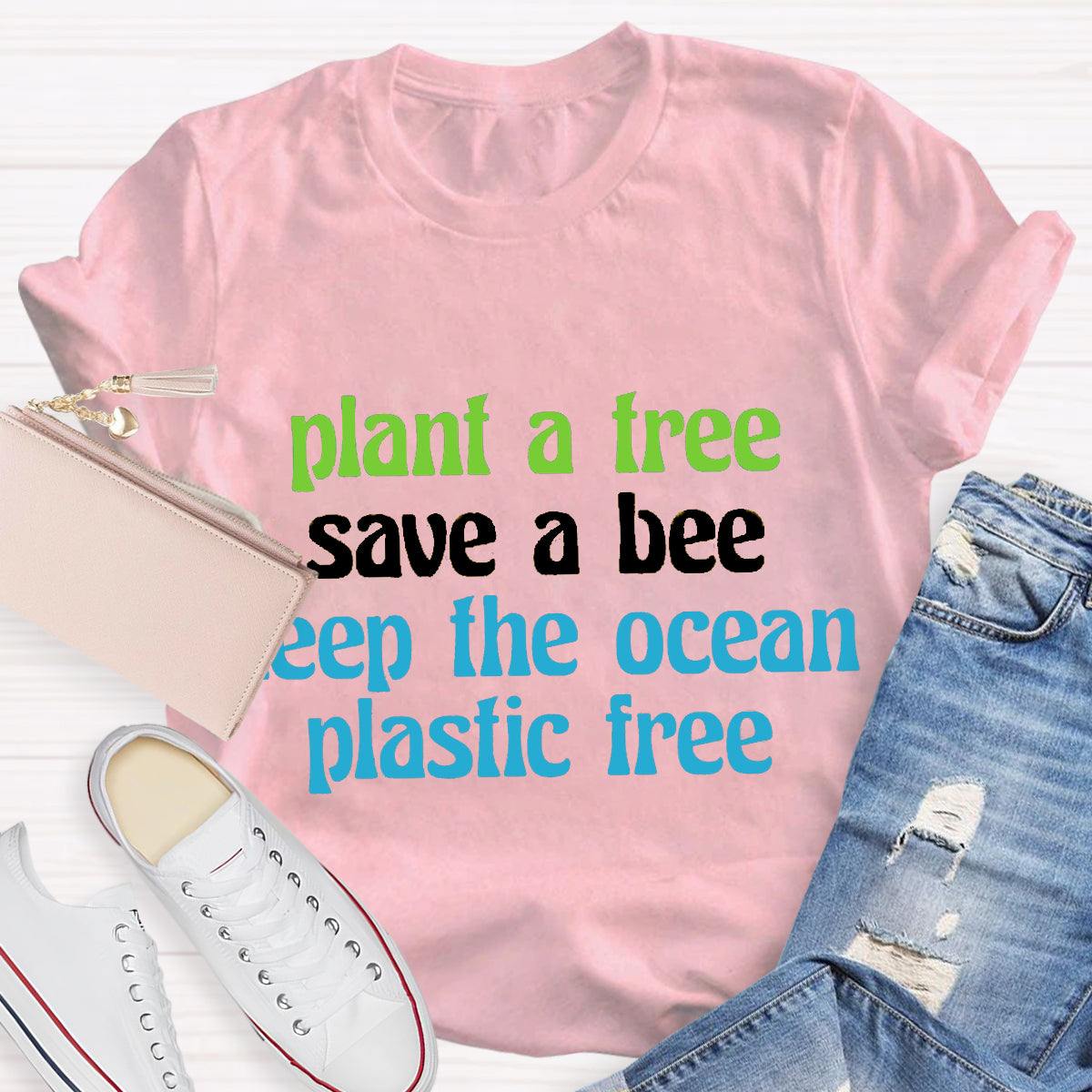 Plant A Tree Save A Bee Keep The Ocean Plastic Free T-Shirt