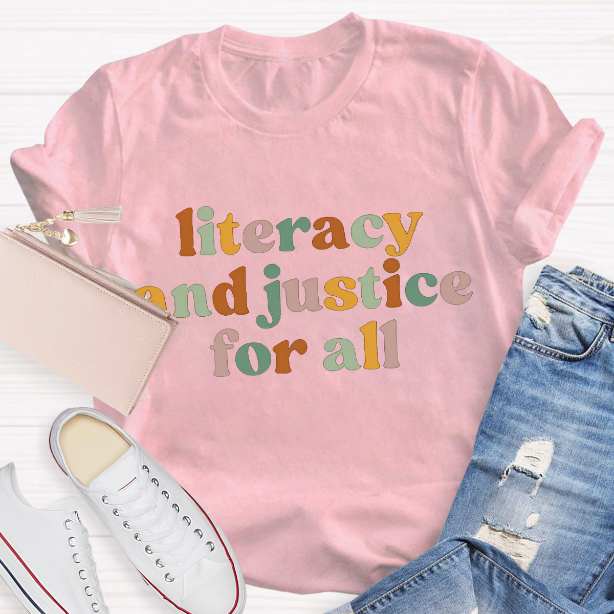 Literacy And Justice For All Teacher T-Shirt