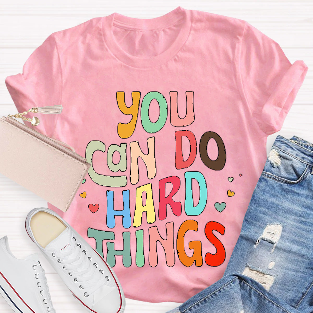 You Can Do Hard Things Teacher T-Shirt