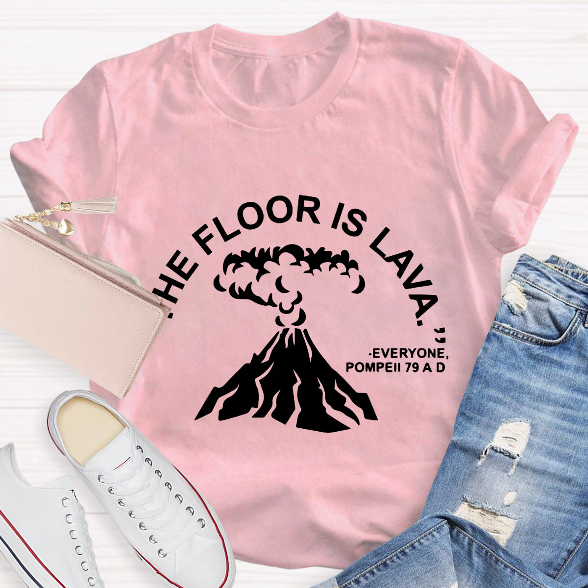 The Floor Is Lava Pompeii History Teacher T-Shirt