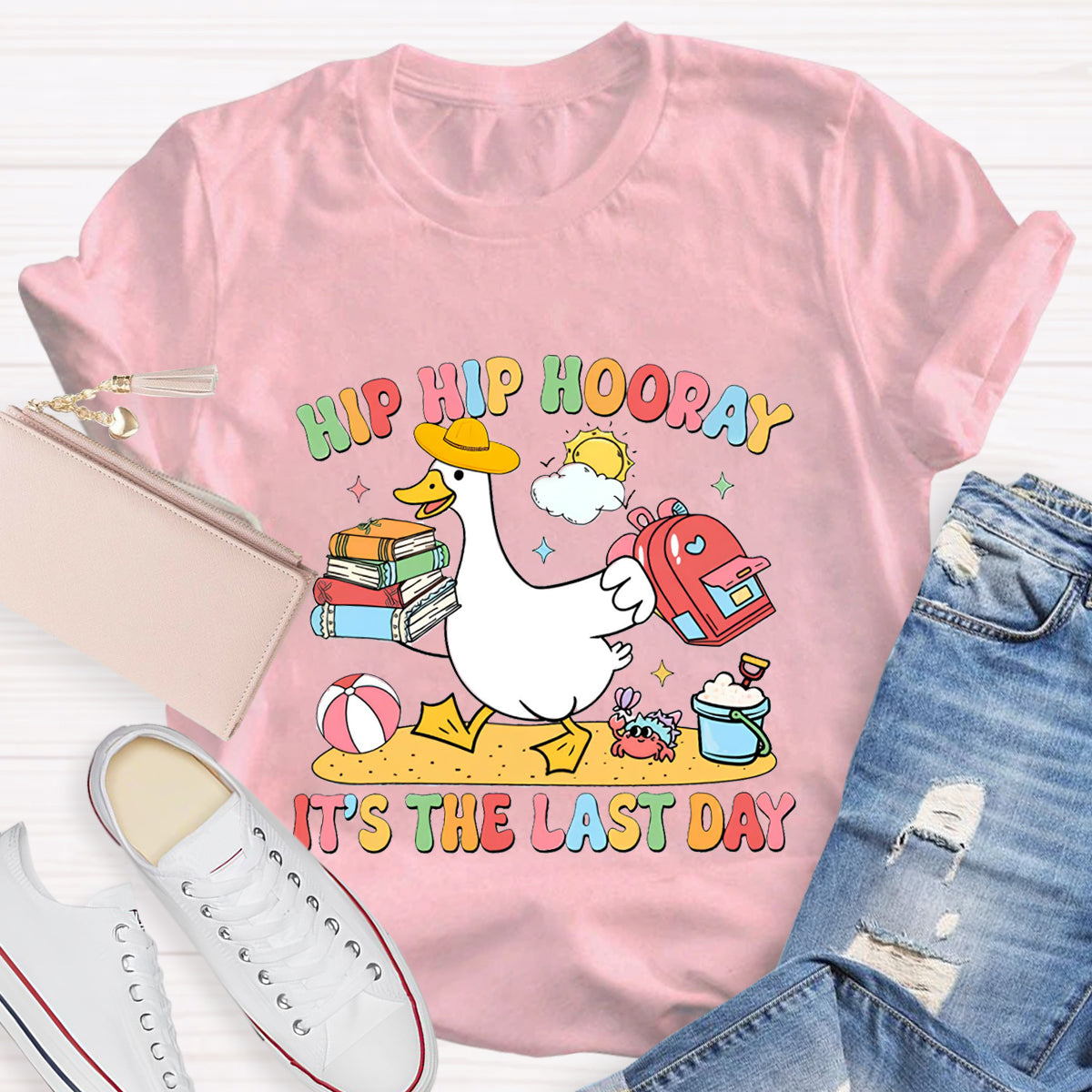 Hip Hip Hooray It's The Last Day Teacher T-Shirt